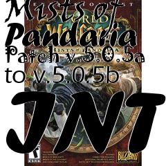 Box art for World of Warcraft: Mists of Pandaria Patch v.5.0.5a to v.5.0.5b INT
