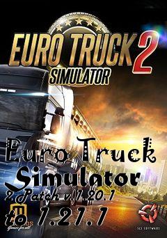 Box art for Euro Truck Simulator 2 Patch v.1.20.1 to 1.21.1