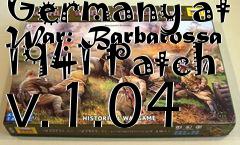 Box art for Germany at War: Barbarossa 1941 Patch v.1.04