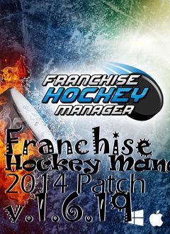 Box art for Franchise Hockey Manager 2014 Patch v.1.6.19