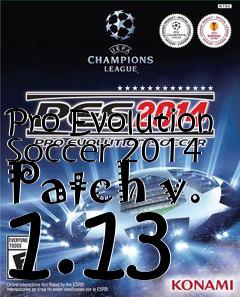 Box art for Pro Evolution Soccer 2014 Patch v. 1.13