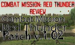 Box art for Combat Mission Red Thunder Patch v.1.02