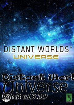 Box art for Distant Worlds: Universe Patch v.1.9.5.9