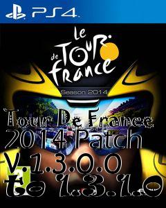 Box art for Tour De France 2014 Patch v.1.3.0.0 to 1.3.1.0
