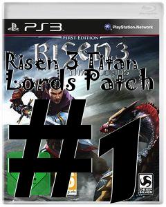 Box art for Risen 3 Titan Lords Patch #1