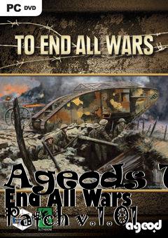 Box art for Ageods To End All Wars Patch v.1.01