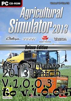 Box art for Agrar Simulator 2013 Patch v.1.0.0.3 to v.1.0.0.5