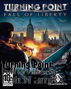 Box art for Turning Point: Fall of Liberty Patch amBX