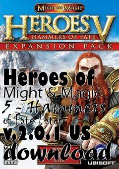 Box art for Heroes of Might & Magic 5 - Hammers of Fate Patch v.2.0.1 US download