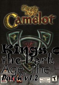 Box art for Kings of the Dark Age, The Patch v.1.2