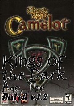 Box art for Kings of the Dark Age, The Patch v.1.2