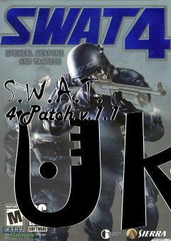 Box art for S.W.A.T. 4 Patch v.1.1 UK