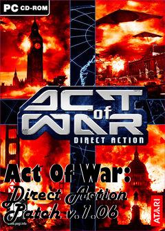 Box art for Act Of War: Direct Action Patch v.1.06