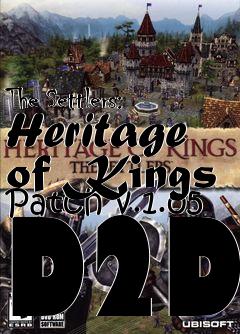 Box art for The Settlers: Heritage of Kings Patch v.1.05 D2D