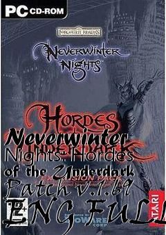 Box art for Neverwinter Nights: Hordes of the Underdark Patch v.1.69 ENG FULL