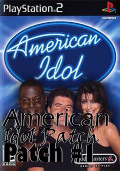 Box art for American Idol Patch Patch #1