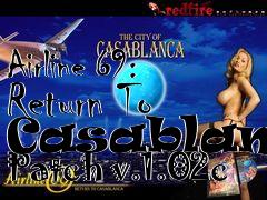 Box art for Airline 69: Return To Casablanca Patch v.1.02c