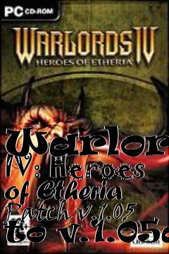 Box art for Warlords IV: Heroes of Etheria Patch v.1.05 to v.1.05a