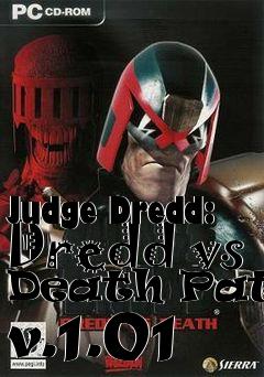 Box art for Judge Dredd: Dredd vs Death Patch v.1.01