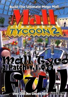 Box art for Mall Tycoon 2 Patch v.1.022 Full