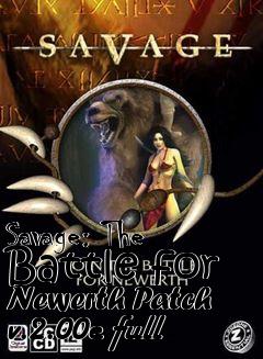 Box art for Savage: The Battle for Newerth Patch v.2.00e full