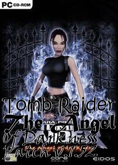 Box art for Tomb Raider The Angel Of Darkness Patch v.1.52