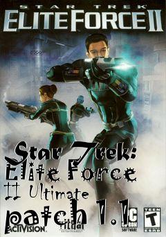 Box art for Star Trek: Elite Force II Ultimate patch 1.1