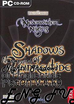 Box art for Neverwinter Nights: Shadows of Undrentide Patch v.1.69 ENG FULL