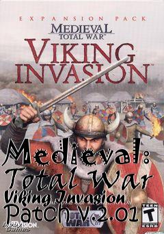 Box art for Medieval: Total War Viking Invasion Patch v.2.01