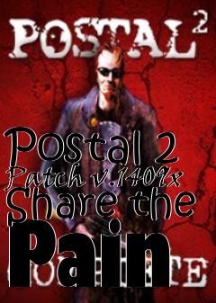 Box art for Postal 2 Patch v.1409x Share the Pain