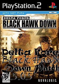 Box art for Delta Force: Black Hawk Down Patch v.1.5.0.5