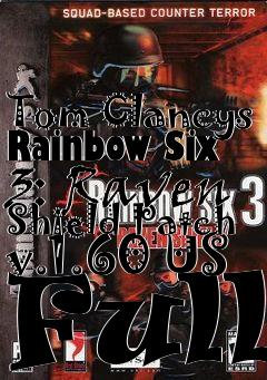 Box art for Tom Clancys Rainbow Six 3: Raven Shield Patch v.1.60 US Full