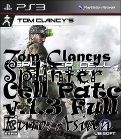 Box art for Tom Clancys Splinter Cell Patch v.1.3 Full Euro/Asian