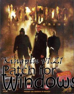 Box art for Kingpin v1.21 Patch for Windows