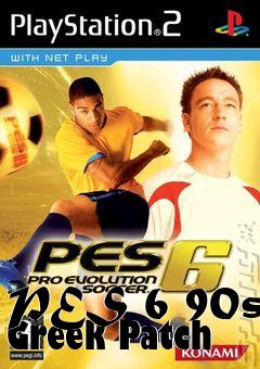 Box art for PES 6 90s Greek Patch