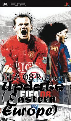 Box art for FIFA 08 Roster Update #1 (Eastern Europe)