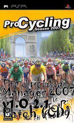 Box art for Pro Cycling Manager 2007 v1.0.2.1 Patch (CD)