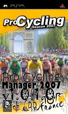 Box art for Pro Cycling Manager 2007 v1.0.1.0 Patch (DD)