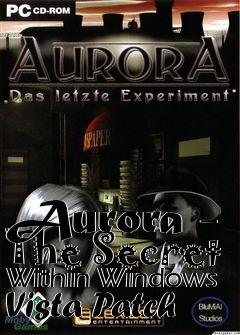 Box art for Aurora - The Secret Within Windows Vista Patch