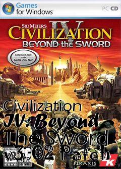 Box art for Civilization IV: Beyond The Sword v3.02 Patch