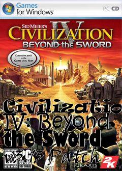 Box art for Civilization IV: Beyond the Sword v3.13 Patch