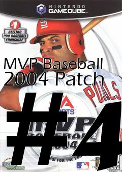 Box art for MVP Baseball 2004 Patch #4