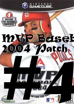 Box art for MVP Baseball 2004 Patch #4