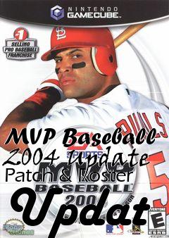 Box art for MVP Baseball 2004 Update Patch & Roster Updat