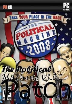 Box art for The Political Machine v1.02 Patch