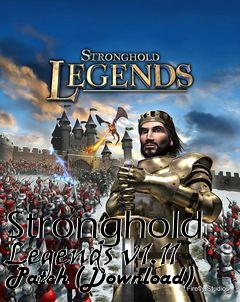 Box art for Stronghold Legends v1.11 Patch (Download)