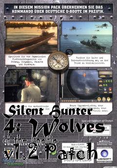 Box art for Silent Hunter 4: Wolves of the Pacific v1.2 Patch