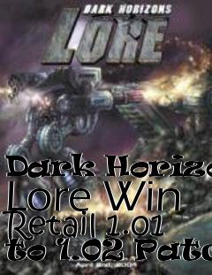 Box art for Dark Horizons Lore Win Retail 1.01 to 1.02 Patch