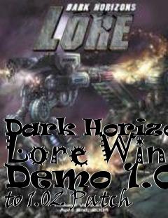 Box art for Dark Horizons Lore Win Demo 1.01 to 1.02 Patch