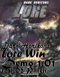 Box art for Dark Horizons Lore Win Demo 1.01 to 1.02 Patch